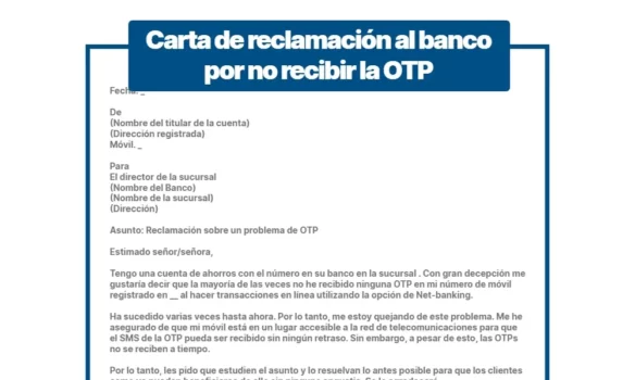 Carta de reclamación al banco por no recibir la OTP
