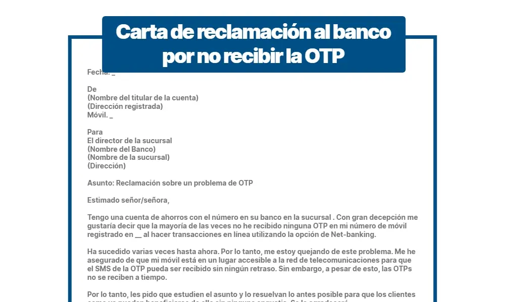 Carta De Reclamación Al Banco Por No Recibir La Otp Para Las Transacciones 2814